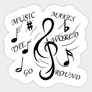 Music makes the world go round Sticker